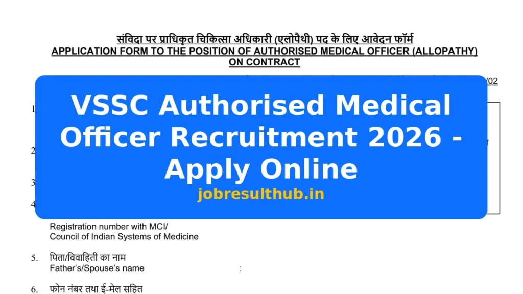 VSSC Authorised Medical Officer Recruitment 2026 - Apply Online - 2026 Posts