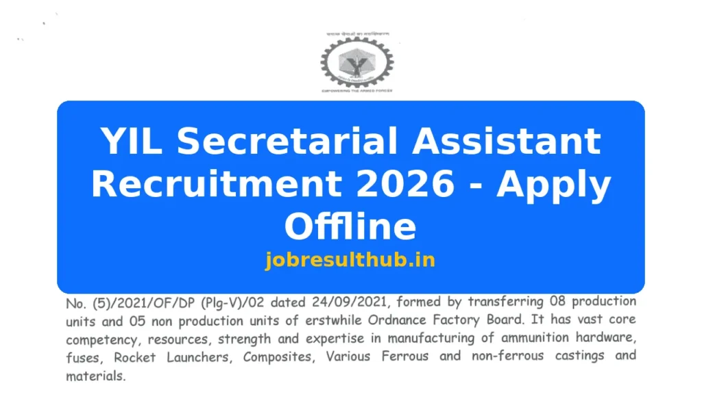 YIL Secretarial Assistant Recruitment 2026 - Apply Offline - 2026 Posts