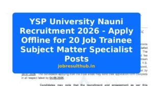 YSP University Nauni Recruitment 2026 - Apply Offline for 20 Job Trainee Subject Matter Specialist Posts - 2026 Posts