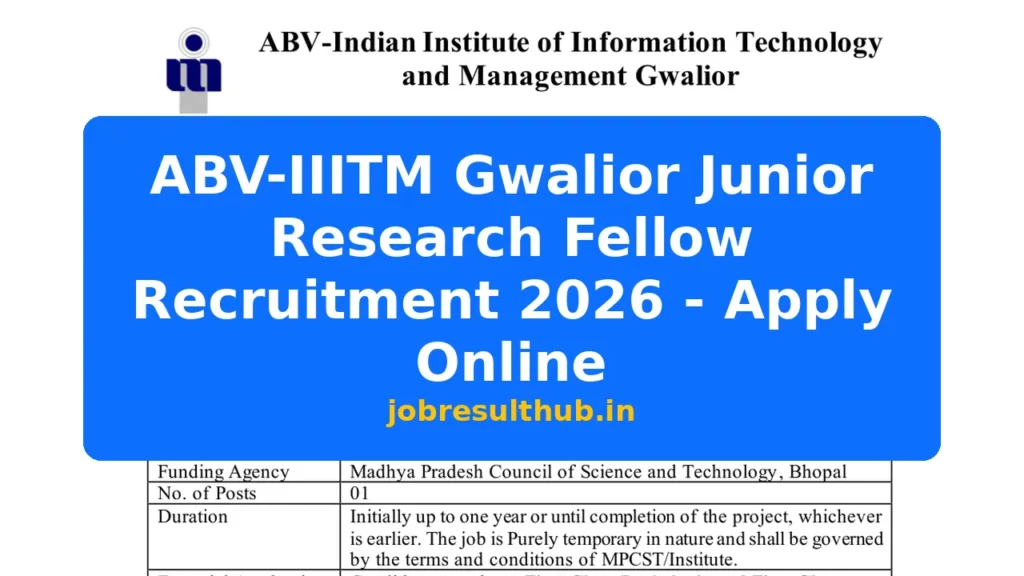 ABV-IIITM Gwalior Junior Research Fellow Recruitment 2026 - Apply Online - 2026 Posts