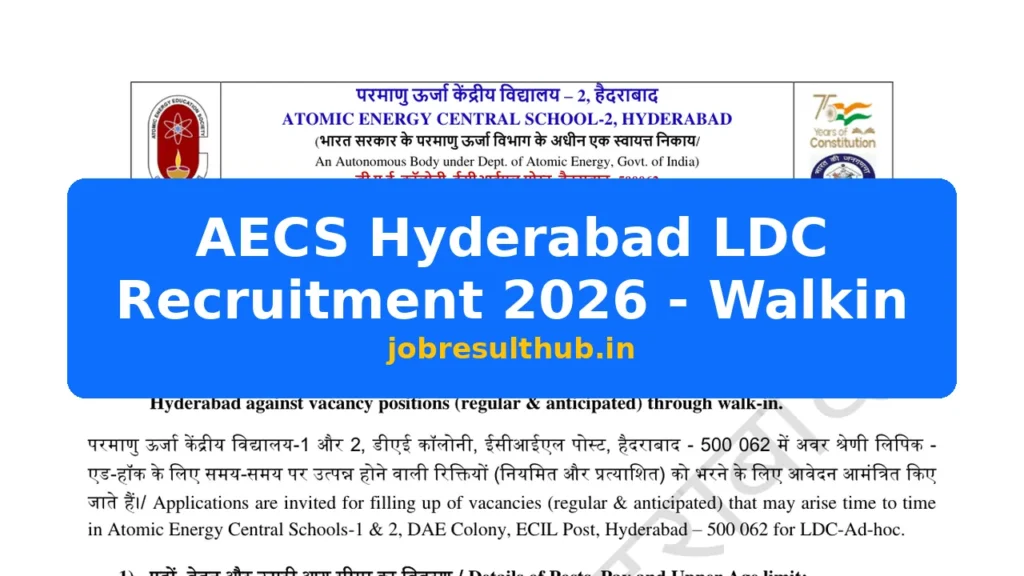 AECS Hyderabad LDC Recruitment 2026 - Walkin - 2026 Posts