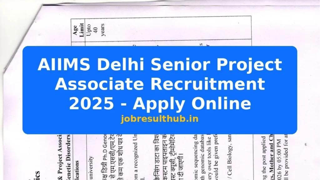 AIIMS Delhi Senior Project Associate Recruitment 2025 - Apply Online - 2025 Posts