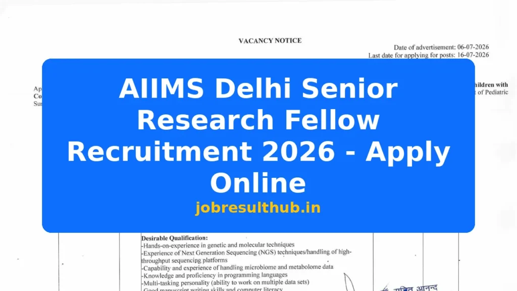 AIIMS Delhi Senior Research Fellow Recruitment 2026 - Apply Online - 2026 Posts