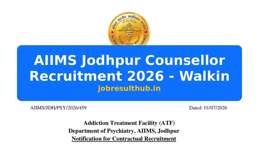 AIIMS Jodhpur Counsellor Recruitment 2026 - Walkin - 2026 Posts
