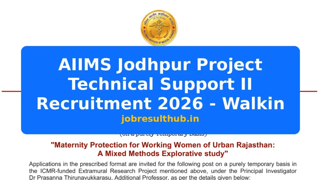 AIIMS Jodhpur Project Technical Support II Recruitment 2026 - Walkin - 2026 Posts