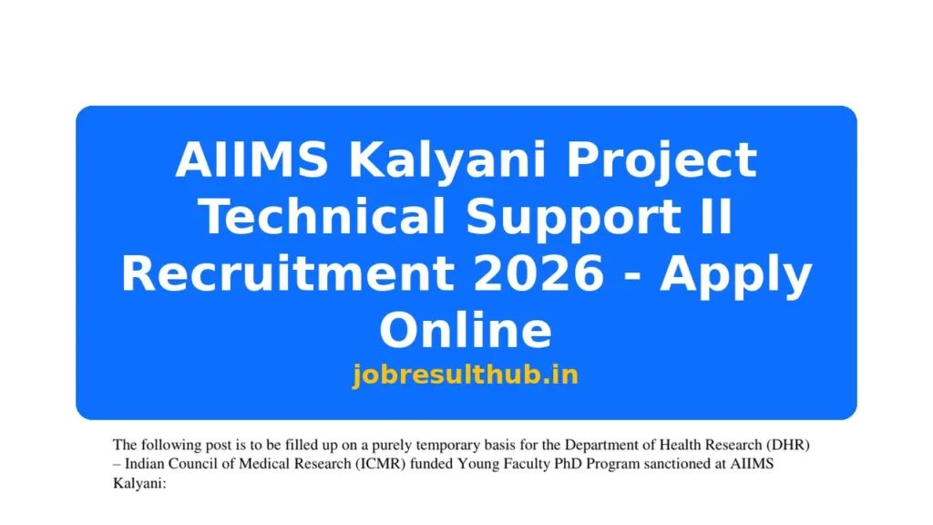 AIIMS Kalyani Project Technical Support II Recruitment 2026 - Apply Online - 437 Posts