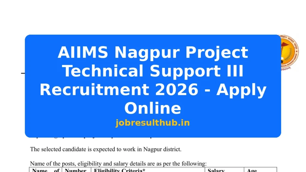 AIIMS Nagpur Project Technical Support III Recruitment 2026 - Apply Online - 2026 Posts