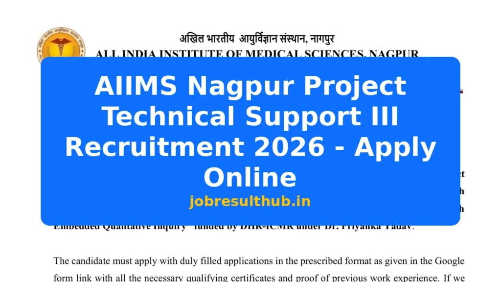 AIIMS Nagpur Project Technical Support III Recruitment 2026 - Apply Online - 2026 Posts