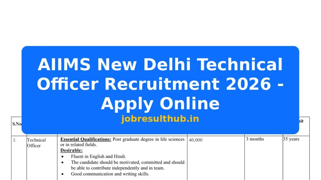 AIIMS New Delhi Technical Officer Recruitment 2026 - Apply Online - 1 Posts