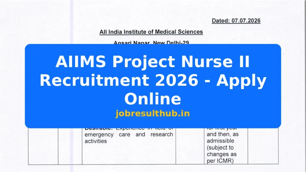 AIIMS Project Nurse II Recruitment 2026 - Apply Online - 2026 Posts