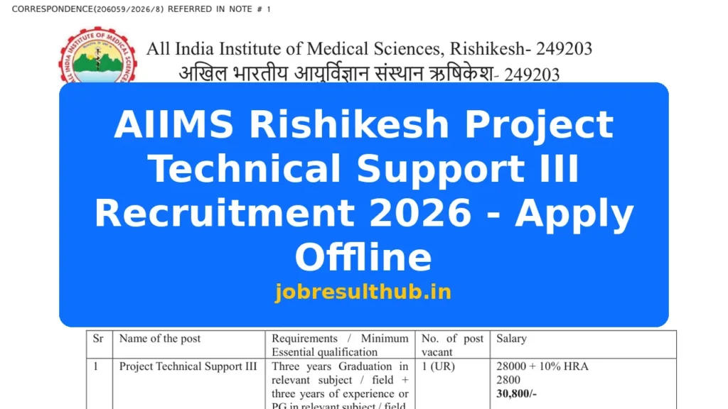 AIIMS Rishikesh Project Technical Support III Recruitment 2026 - Apply Offline - 2026 Posts