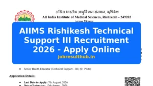 AIIMS Rishikesh Technical Support III Recruitment 2026 - Apply Online - 2026 Posts