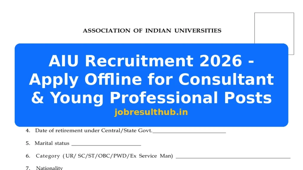 AIU Recruitment 2026 - Apply Offline for Consultant & Young Professional Posts - 1 Posts