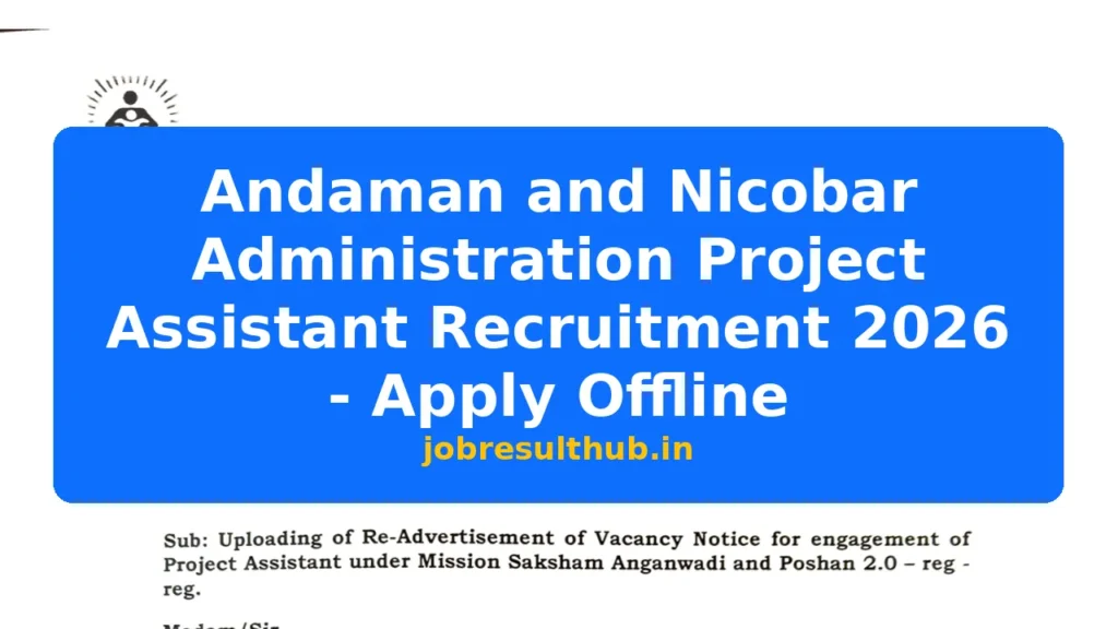 Andaman and Nicobar Administration Project Assistant Recruitment 2026 - Apply Offline - 2026 Posts