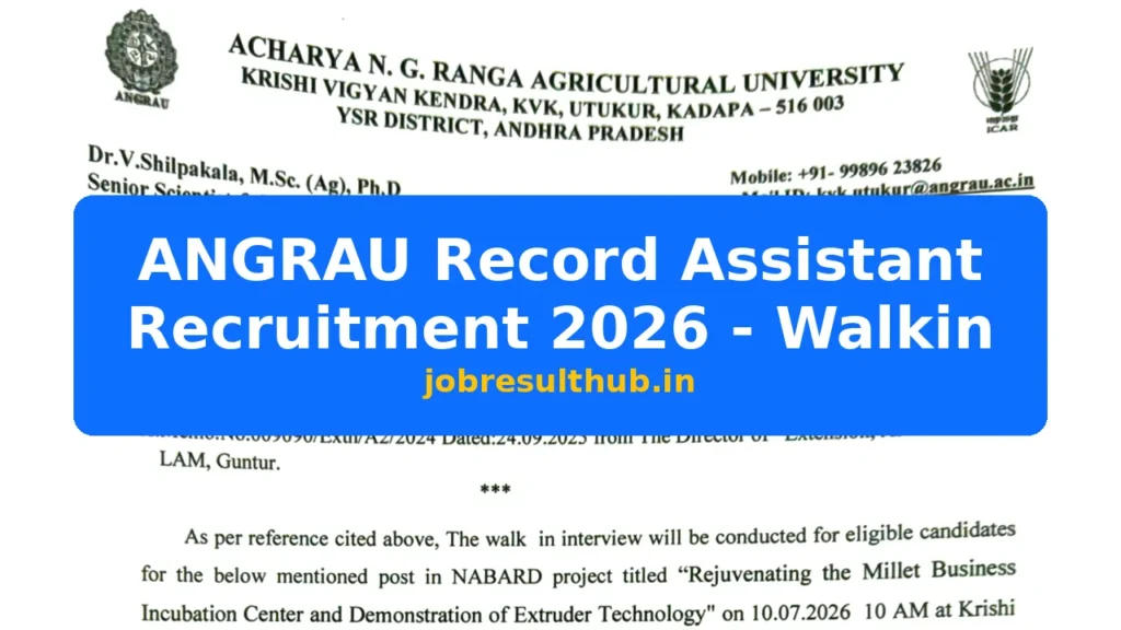 ANGRAU Record Assistant Recruitment 2026 - Walkin - 2026 Posts