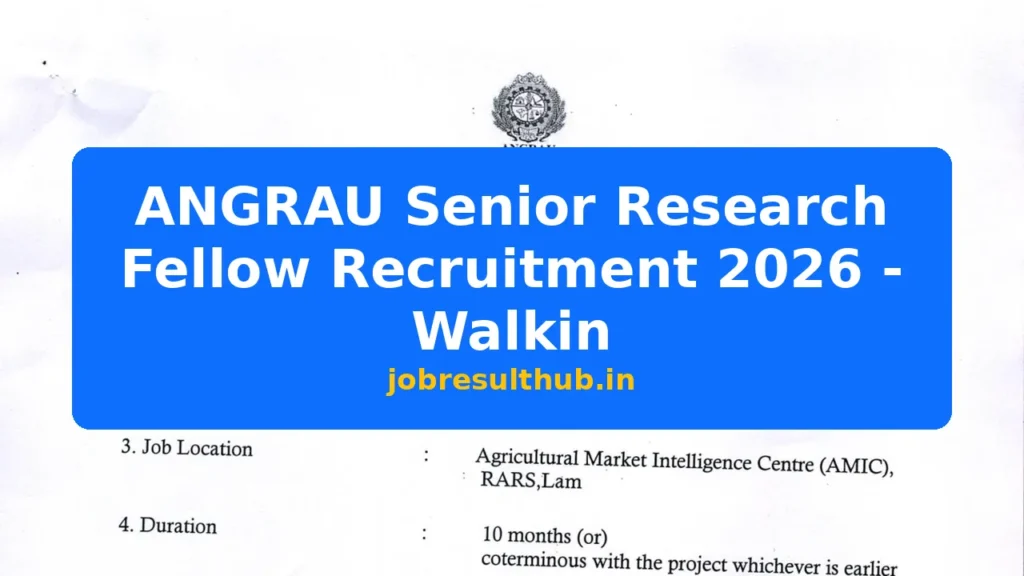 ANGRAU Senior Research Fellow Recruitment 2026 - Walkin - 2026 Posts