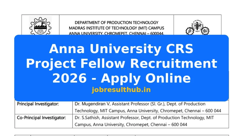 Anna University CRS Project Fellow Recruitment 2026 - Apply Online - 2026 Posts