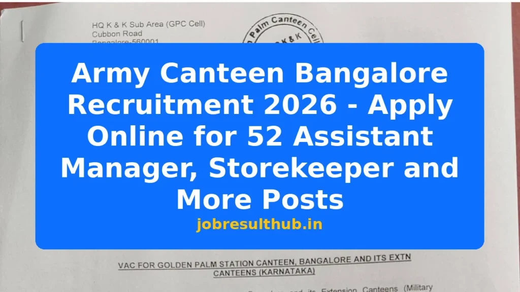 Army Canteen Bangalore Recruitment 2026 - Apply Online for 52 Assistant Manager, Storekeeper and More Posts - 52 Posts