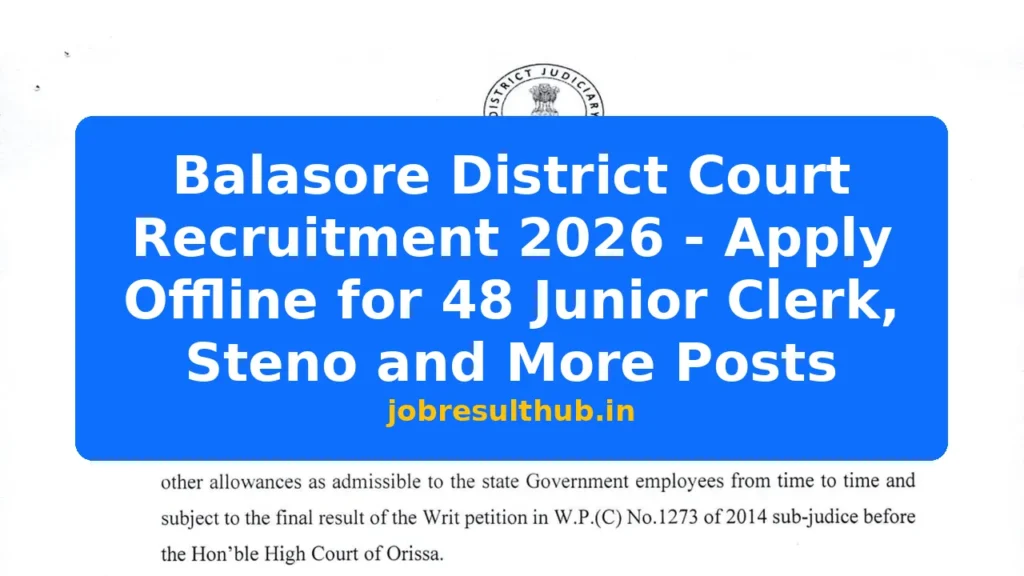 Balasore District Court Recruitment 2026 - Apply Offline for 48 Junior Clerk, Steno and More Posts - 2026 Posts