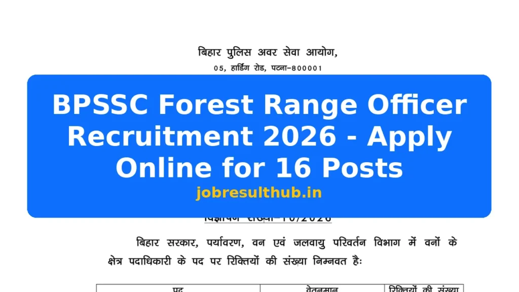 BPSSC Forest Range Officer Recruitment 2026 - Apply Online for 16 Posts - 16 Posts