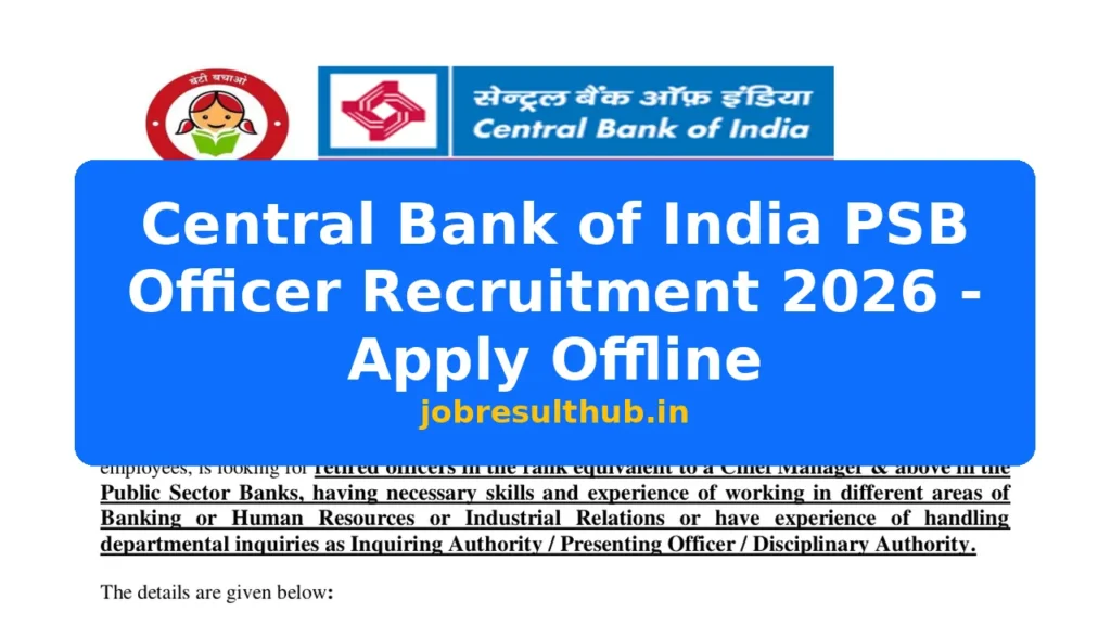 Central Bank of India PSB Officer Recruitment 2026 - Apply Offline - 2026 Posts