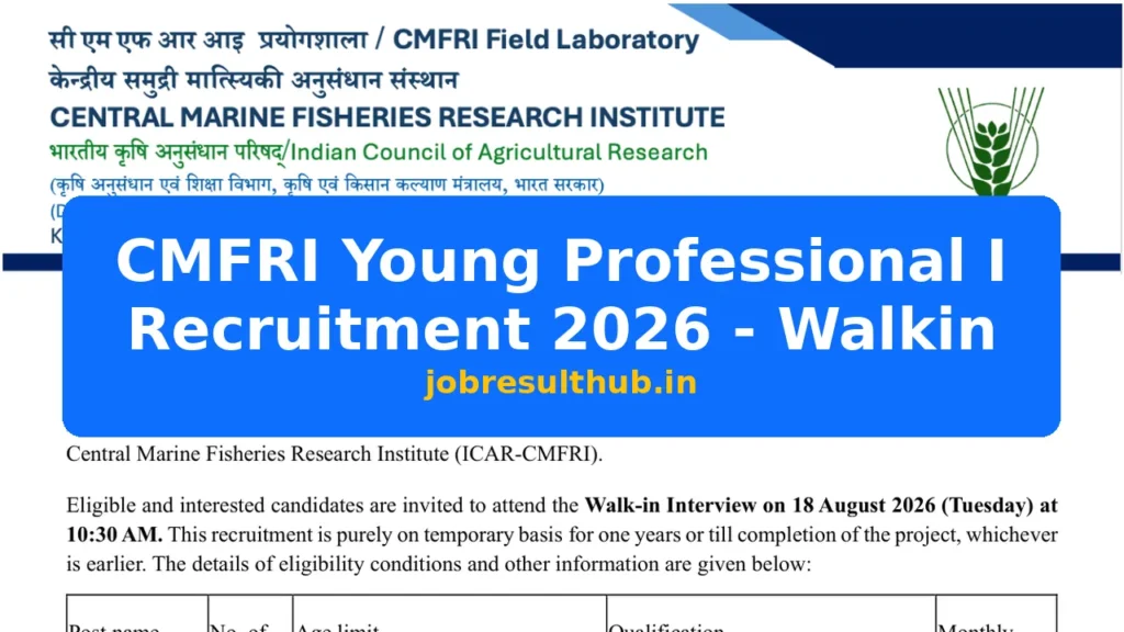 CMFRI Young Professional I Recruitment 2026 - Walkin - 2026 Posts