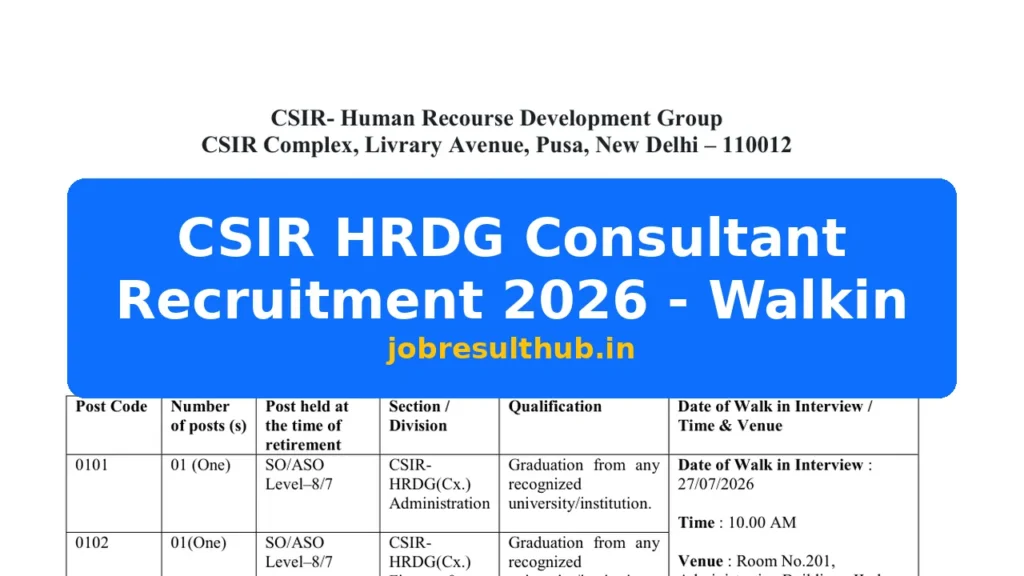 CSIR HRDG Consultant Recruitment 2026 - Walkin - 2026 Posts