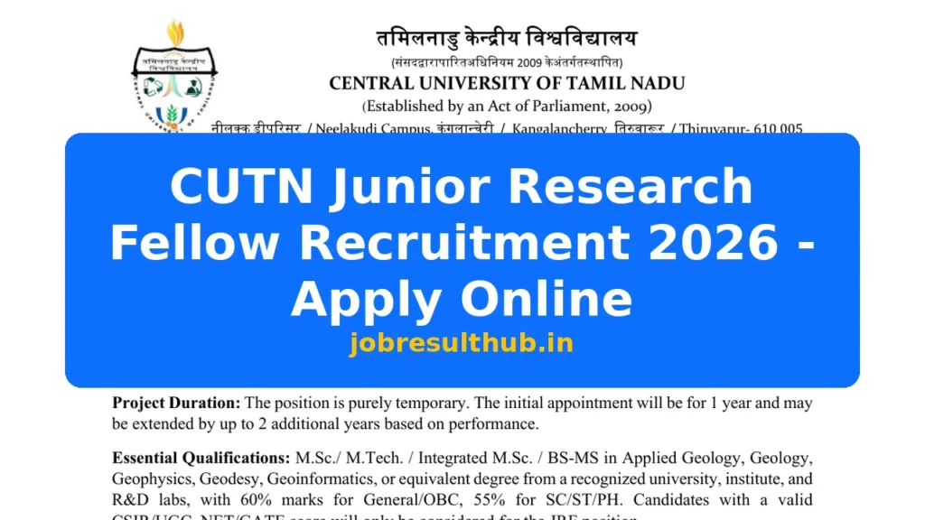 CUTN Junior Research Fellow Recruitment 2026 - Apply Online - 2026 Posts