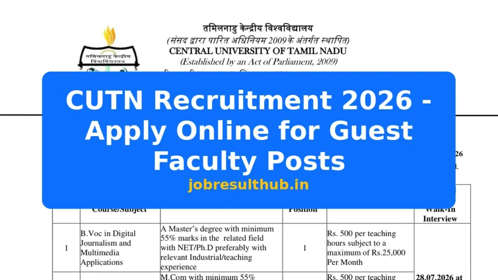 CUTN Recruitment 2026 - Apply Online for Guest Faculty Posts - 2026 Posts
