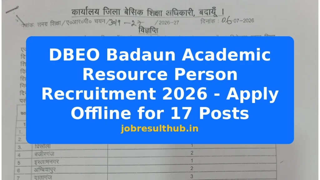DBEO Badaun Academic Resource Person Recruitment 2026 - Apply Offline for 17 Posts - 2026 Posts