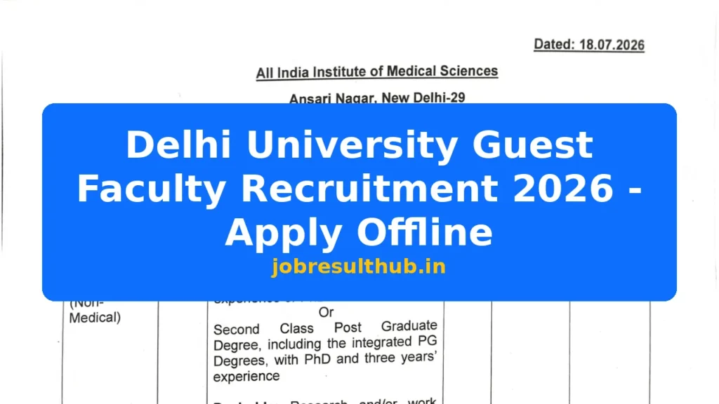 Delhi University Guest Faculty Recruitment 2026 - Apply Offline - 2026 Posts