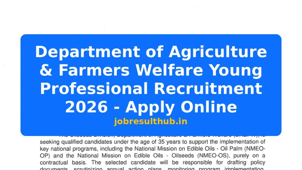 Department of Agriculture & Farmers Welfare Young Professional Recruitment 2026 - Apply Online - 2026 Posts