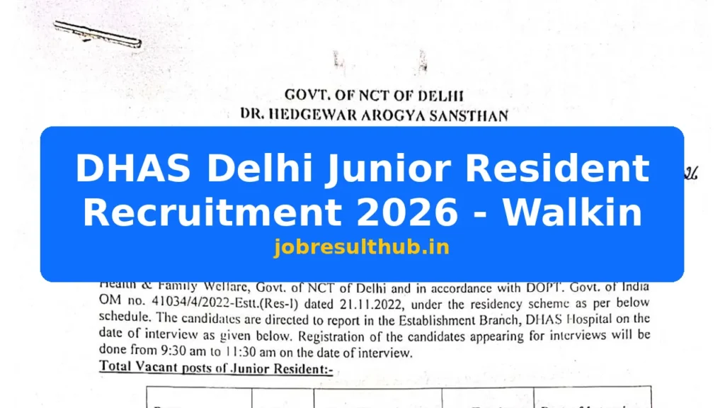 DHAS Delhi Junior Resident Recruitment 2026 - Walkin - 2026 Posts
