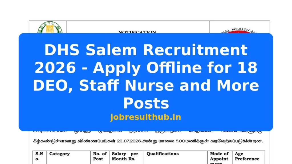 DHS Salem Recruitment 2026 - Apply Offline for 18 DEO, Staff Nurse and More Posts - 2026 Posts