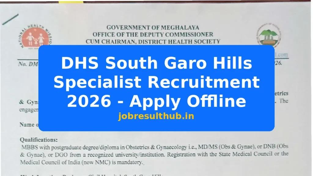 DHS South Garo Hills Specialist Recruitment 2026 - Apply Offline - 2026 Posts