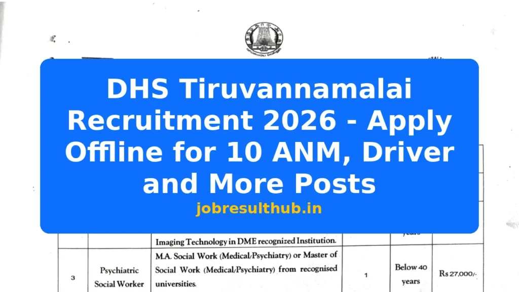 DHS Tiruvannamalai Recruitment 2026 - Apply Offline for 10 ANM, Driver and More Posts - 10 Posts