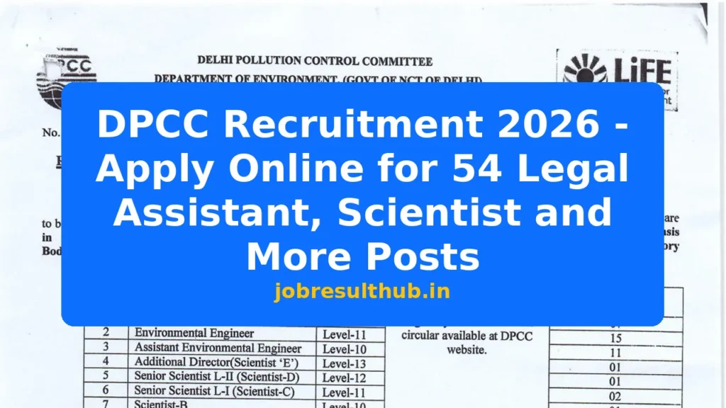 DPCC Recruitment 2026 - Apply Online for 54 Legal Assistant, Scientist and More Posts - 54 Posts