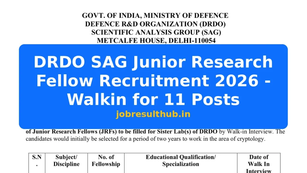 DRDO SAG Junior Research Fellow Recruitment 2026 - Walkin for 11 Posts - 2026 Posts