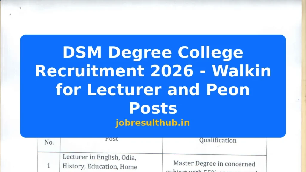 DSM Degree College Recruitment 2026 - Walkin for Lecturer and Peon Posts - 2026 Posts
