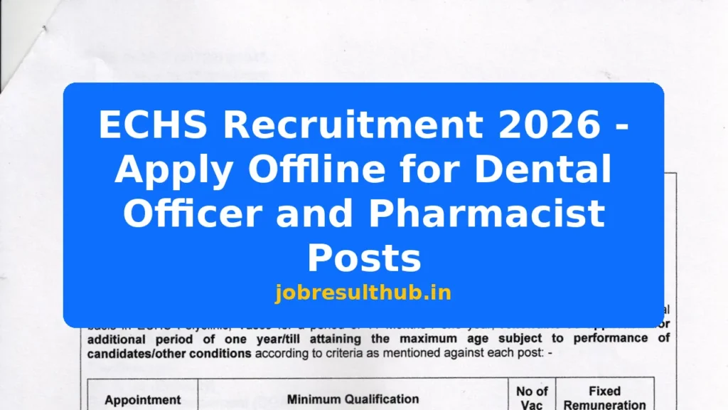 ECHS Recruitment 2026 - Apply Offline for Dental Officer and Pharmacist Posts - 2026 Posts