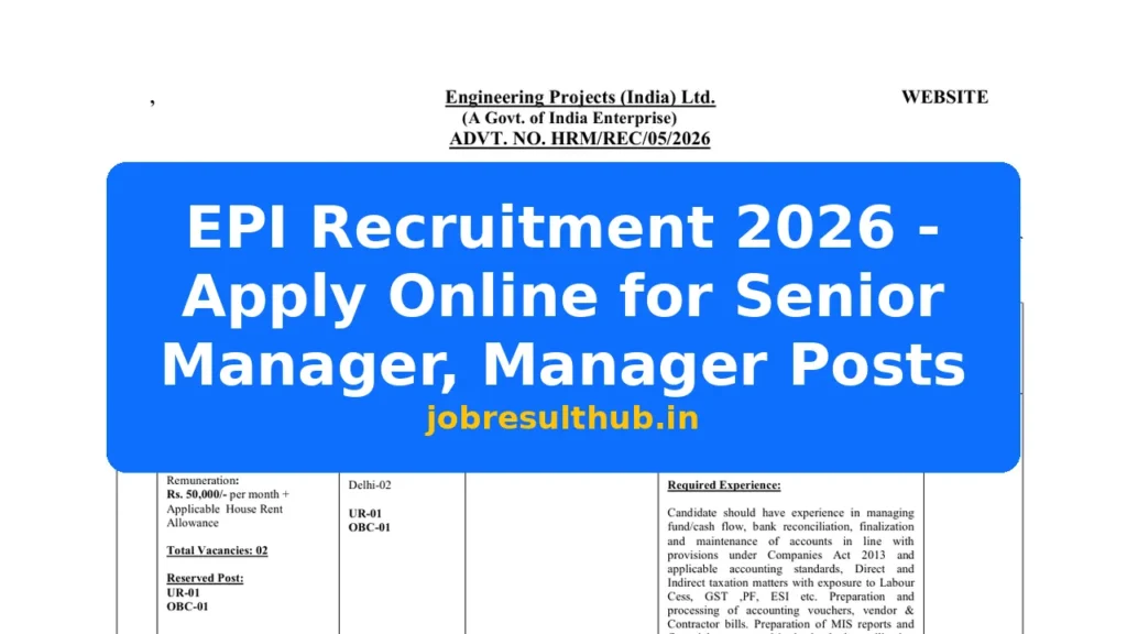 EPI Recruitment 2026 - Apply Online for Senior Manager, Manager Posts - 2026 Posts