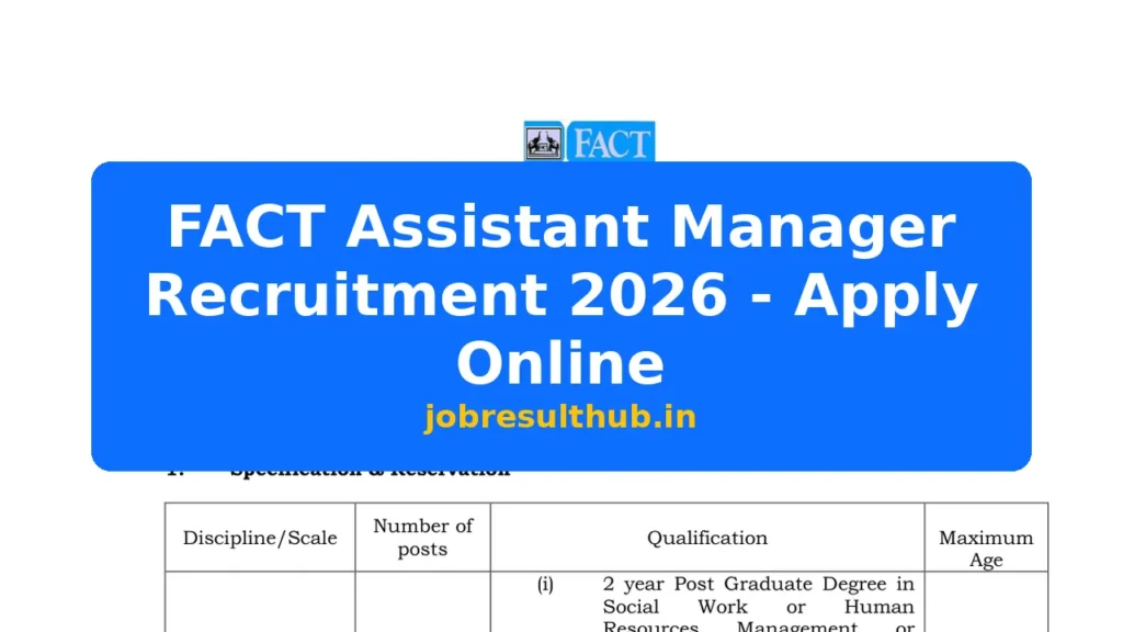 FACT Assistant Manager Recruitment 2026 - Apply Online - 2026 Posts