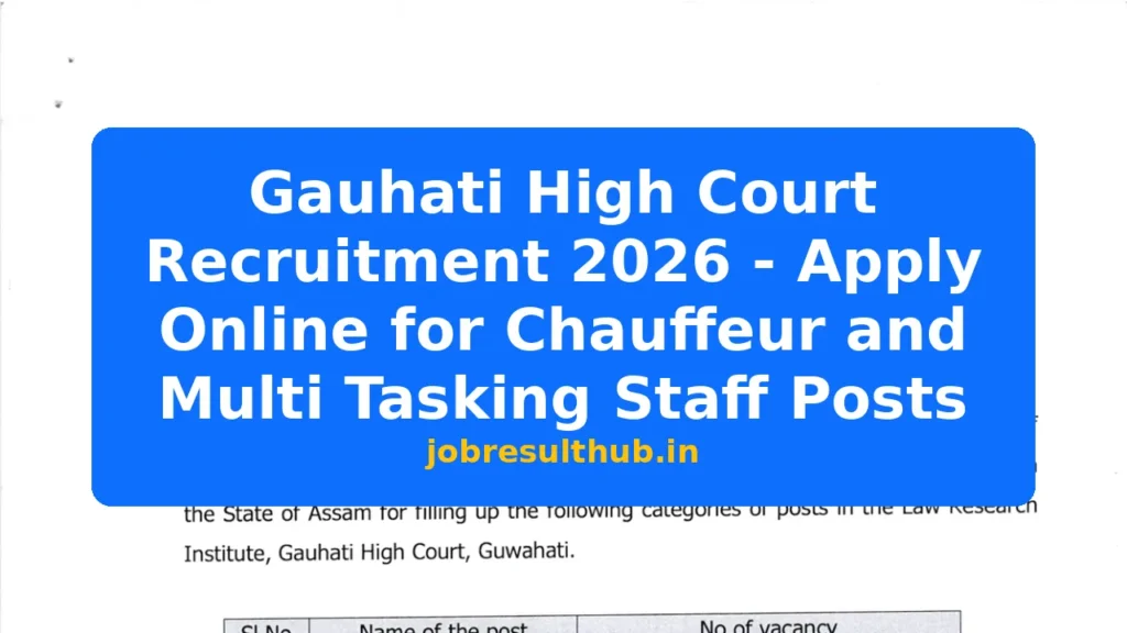 Gauhati High Court Recruitment 2026 - Apply Online for Chauffeur and Multi Tasking Staff Posts - 2026 Posts