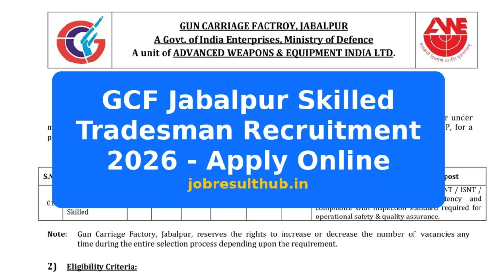 GCF Jabalpur Skilled Tradesman Recruitment 2026 - Apply Online - 2026 Posts
