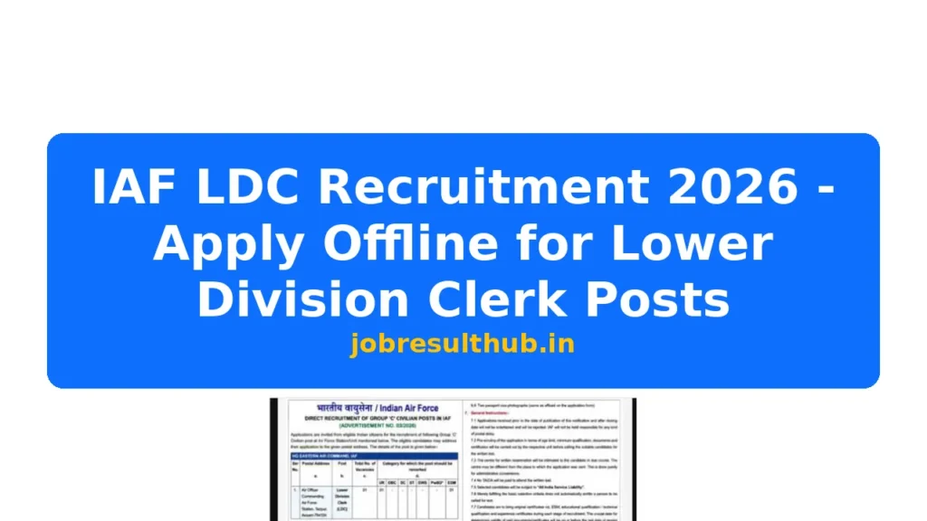 IAF LDC Recruitment 2026 - Apply Offline for Lower Division Clerk Posts - 1 Posts