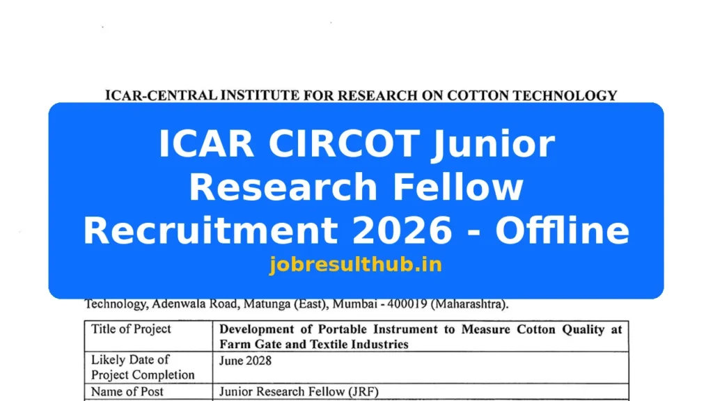 ICAR CIRCOT Junior Research Fellow Recruitment 2026 - Offline - 2026 Posts