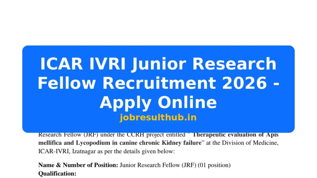 ICAR IVRI Junior Research Fellow Recruitment 2026 - Apply Online - 2026 Posts