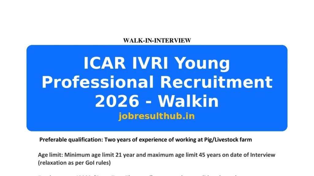 ICAR IVRI Young Professional Recruitment 2026 - Walkin - 2026 Posts