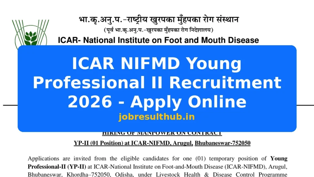 ICAR NIFMD Young Professional II Recruitment 2026 - Apply Online - 2026 Posts