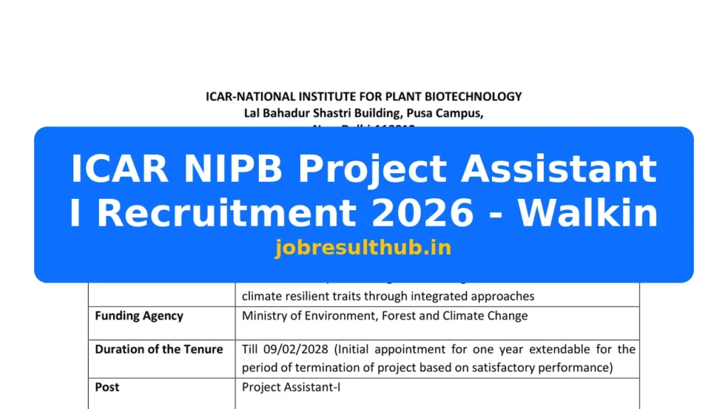 ICAR NIPB Project Assistant I Recruitment 2026 - Walkin - 2026 Posts